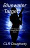 [Bluewater Thrillers 15] • Bluewater Target